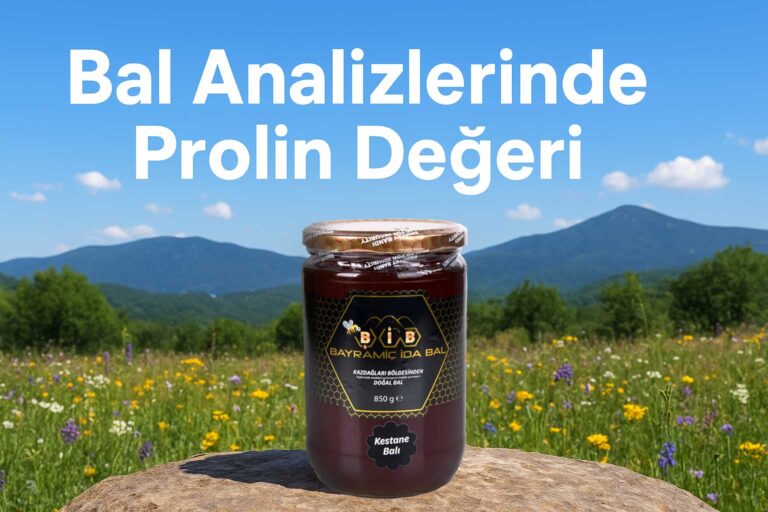 Bal Analizlerinde Prolin Değeri Nedir? | Kazdağları Doğal Balı